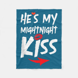 Mens He's My Midnight Kiss Happy New Year Matching Fleece Blanket