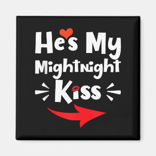 Mens He's My Midnight Kiss Happy New Year Matching Magnet