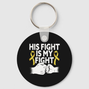 Mens His Fight Is My Fight Supporter Childhood Can Key Ring
