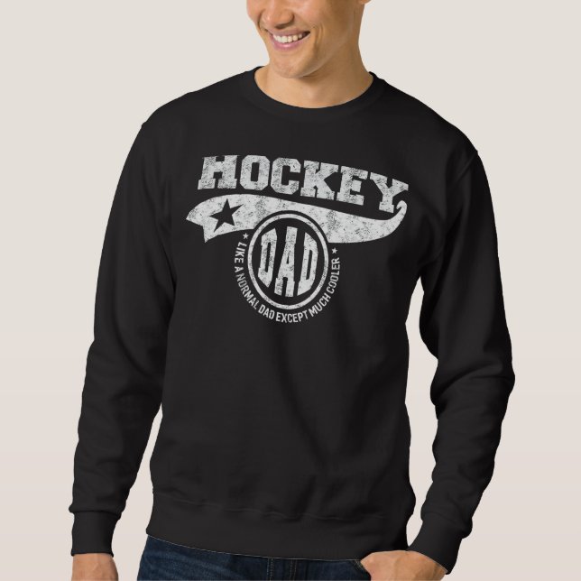 Mens Hockey Dad Father's Day  Father Day Sport Men Sweatshirt (Front)