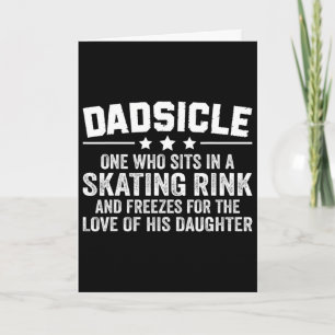 Mens Hockey Dadsicle Figure Skating Dad Of A Figur Card