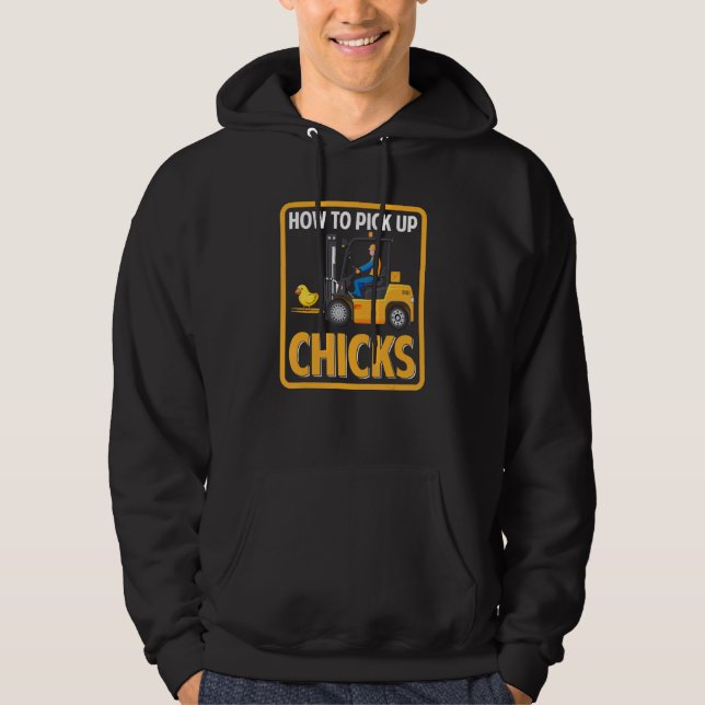 Mens How to Pick Up Chicks Chicken Graphic Forklif Hoodie (Front)