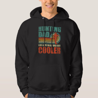 Mens  Hunting Dad Like A Regular Dad But Cooler Fa Hoodie