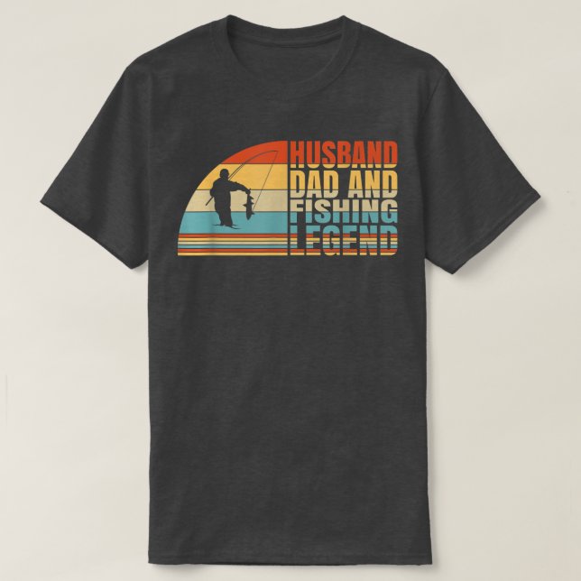 Mens Husband Dad And Fishing Legend, Fisherman Fis T-Shirt (Design Front)