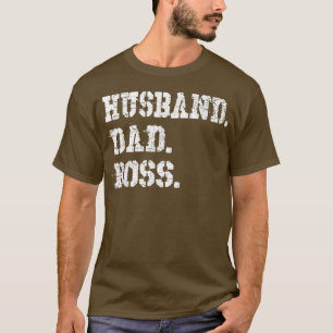Mens Husband Dad Boss  Funny Father's Day Gift Tee