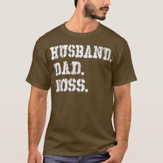 Mens Husband Dad Boss Funny Father's Day Gift Tee