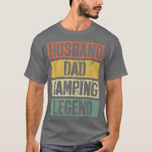 Mens Husband Dad Camping Legend  Father's Day  T-Shirt