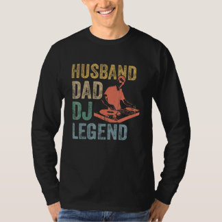 Mens Husband Dad Dj Legend  Dj Disc Jockey Music P T-Shirt