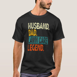 Mens Husband Dad Lawn Care Legend Dad Lawn Mower   T-Shirt