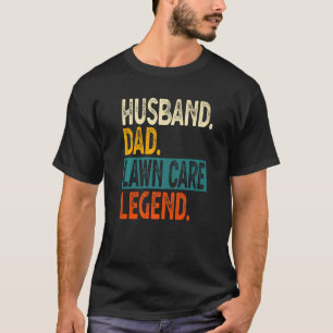 Mens Husband Dad Lawn Care Legend Dad Lawn Mower   T-Shirt