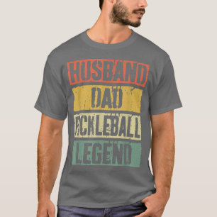 Mens Husband Dad Pickleball Legend  Father's Day  T-Shirt