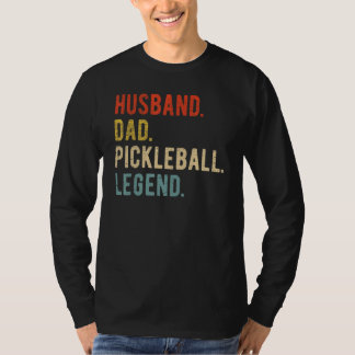 Mens Husband Dad Pickleball Legend Father's Day T-Shirt
