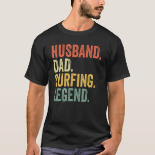Mens Husband Dad Surfing Legend Vintage Father's T-Shirt