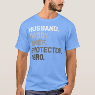 Mens Husband Daddy CHIEF Protector Hero Funny Fath T-Shirt