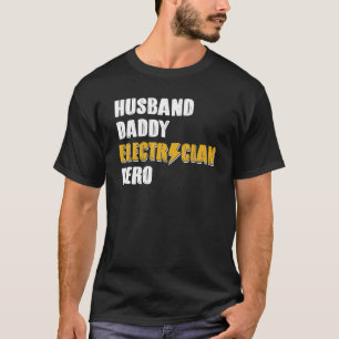 Mens Husband Daddy Electrician Hero Electrical Eng T-Shirt