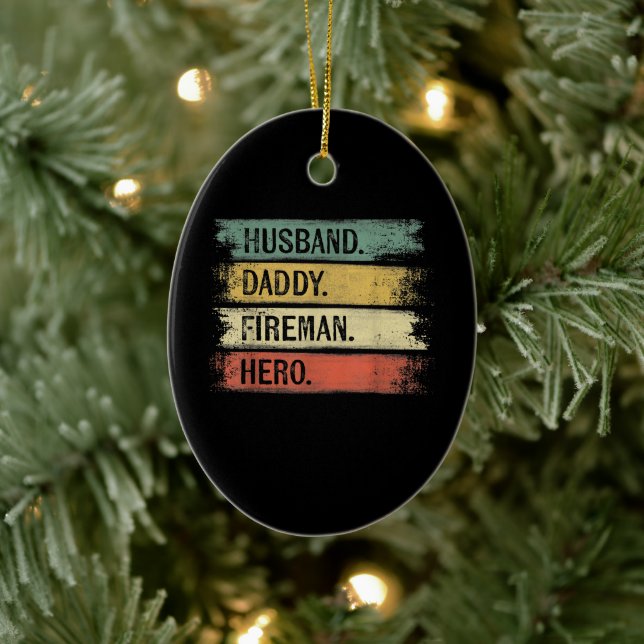 Mens Husband Daddy Fireman Hero Firefighter Ceramic Tree Decoration (Tree)