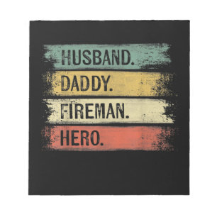 Mens Husband Daddy Fireman Hero Firefighter Notepad