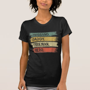 Mens Husband Daddy Fireman Hero Firefighter T-Shirt