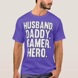 Mens Husband Daddy Gamer Hero Play Video Games  T-Shirt