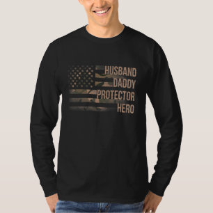 Mens Husband Daddy Protector Hero American Flag Fa T-Shirt