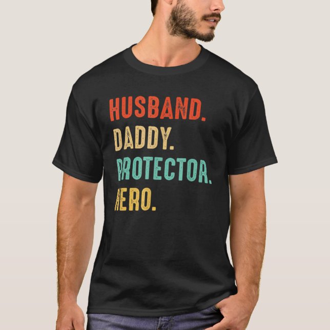 Mens Husband Daddy Protector Hero Dad Father  Fath T-Shirt (Front)