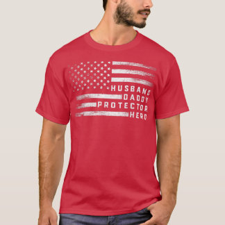 Mens Husband Daddy Protector Hero Fathers Day USA  T-Shirt