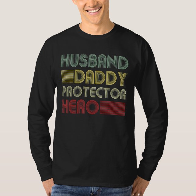 Mens Husband Daddy Protector Hero Shirt Fathers Da (Front)