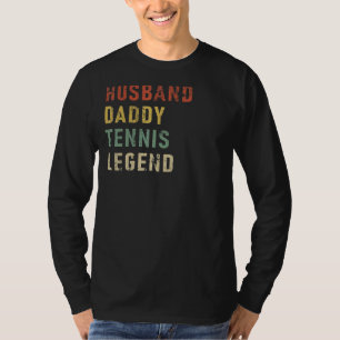 Mens Husband Daddy Tennis Legend Tennis Sport Fath T-Shirt