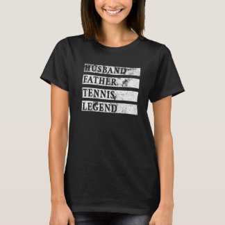 Mens Husband Father Tennis Legend Tennis Sport Fat T-Shirt