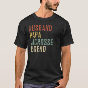 Mens Husband Papa Lacrosse Legend Lacrosse Sport F T-Shirt
