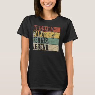 Mens Husband Papa Tennis Legend Tennis Sport Fathe T-Shirt