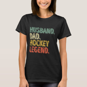 Mens Husnd Dad Hockey Legend Funny Father's Day Gi T-Shirt