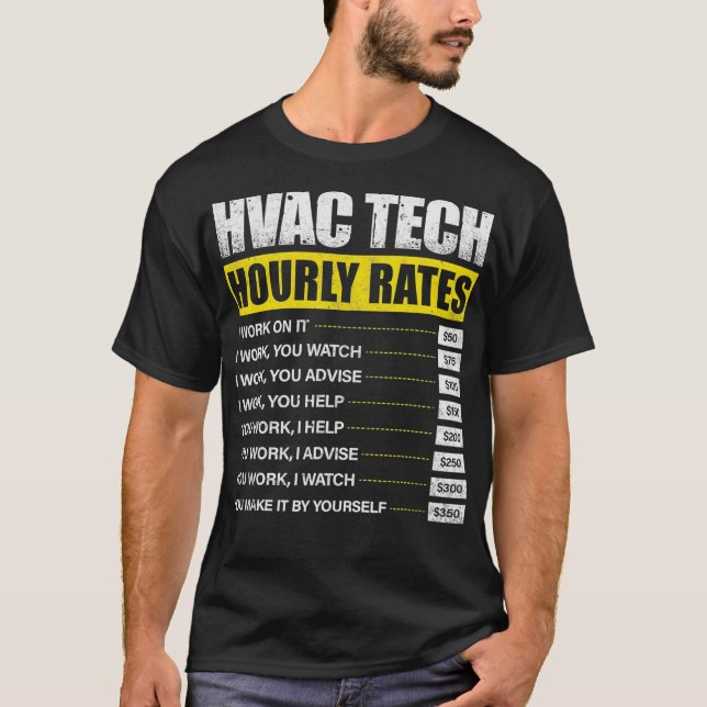 Mens HVAC Tech Hourly Rate Funny Technician Engine T-Shirt (Front)