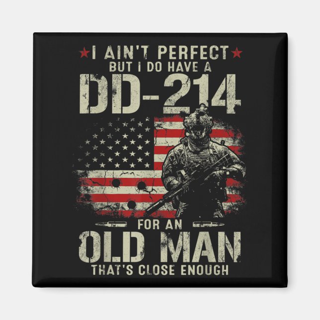 Mens I Ain't Perfect I Do Have A DD-214 Veteran Magnet (Front)