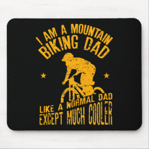 Mens I Am A Mountain Biking Dad Funny Design For C Mouse Pad
