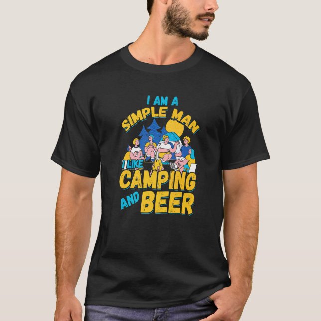 Mens I Am A Simple Man I Like Camping And Beer Cam T-Shirt (Front)