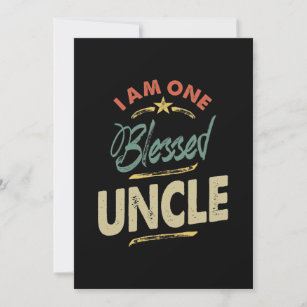 Mens I Am One Blessed Uncle Gift Invitation