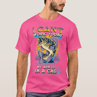 Mens I can't work today my arm in a cast Funny Fis T-Shirt