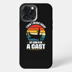 Mens I Can't Work Today My Arm Is In A Cast iPhone 13 Pro Max Case