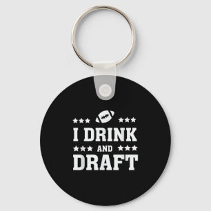 Mens I Drink And Draught Funny Fantasy Football Qu Key Ring