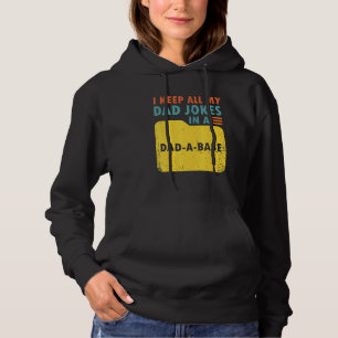 Mens I Keep All My Dad Jokes In A Dad A Base Vinta Hoodie