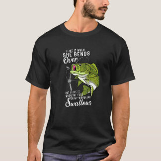 Mens I Like It When She Bends Over  Fishing Father T-Shirt