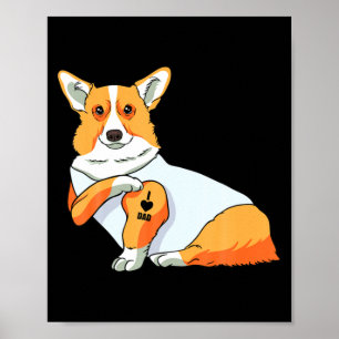 Mens I Love Dad Tattoo Funny Corgi Dog Fathers Da  Poster