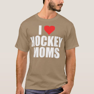 Mens I Love Hockey Moms Humourous Hockey Lover Wif T-Shirt