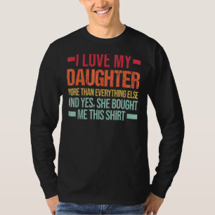 Mens I Love My Daughter More Than Dad & Daughter T-Shirt
