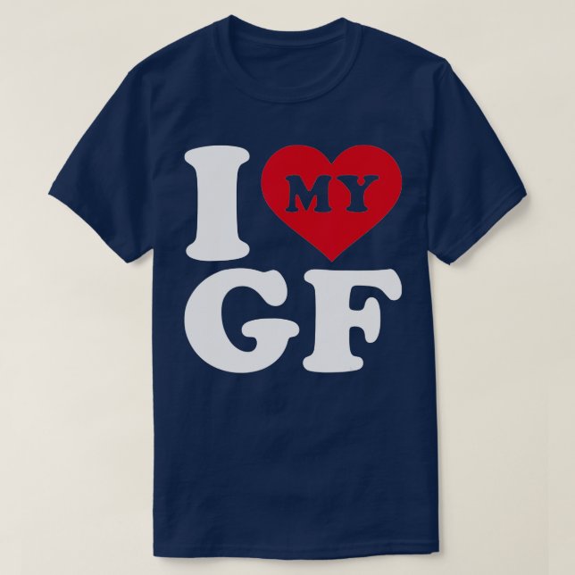 Mens I love my GF  T-Shirt (Design Front)