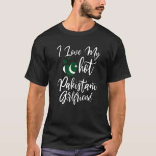 Mens I Love My Hot Pakistani Girlfriend Cute Coupl T-Shirt