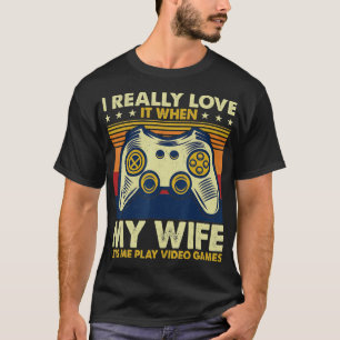 Mens I Love My Wife - Gifts Husband Men Video Ga T-Shirt
