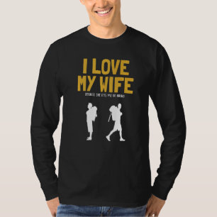 Mens I Love My Wife Hiking Outdoor Wander Backpack T-Shirt