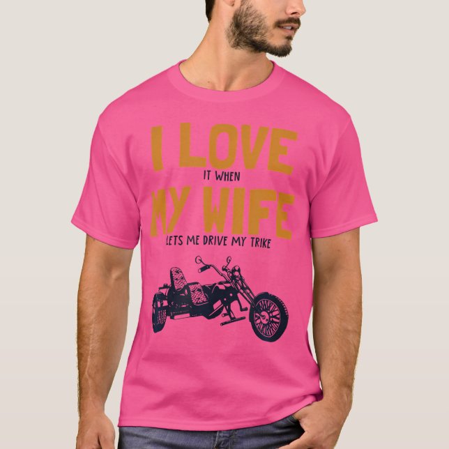 Mens I Love My Wife Trike Motorbike Motorcycle Tri T-Shirt (Front)
